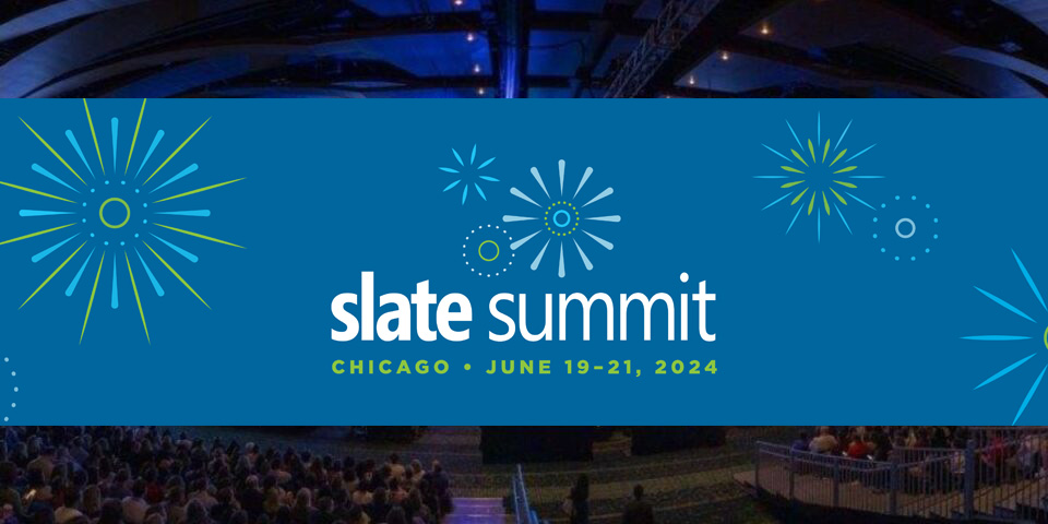 2024 Slate Summit